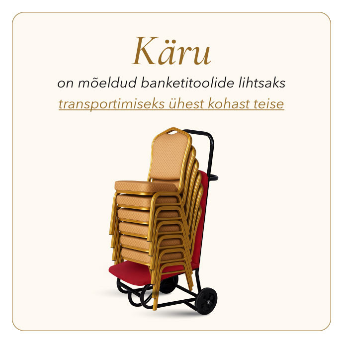 Käru banketitoolidele