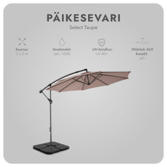 Päikesevari Select Taupe koos raskusplaadiga